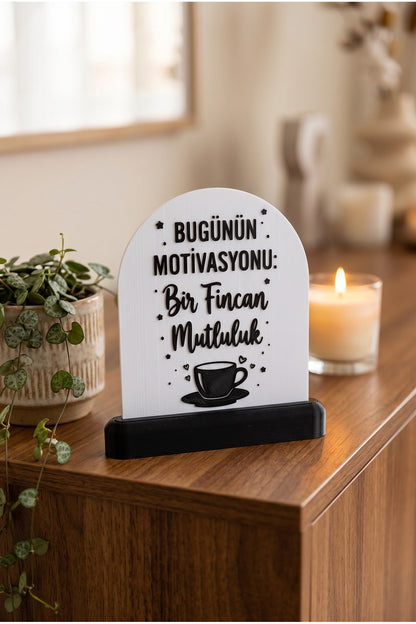 Bugünün Motivasyonu Bir Fincan Mutluluk Masaüstü Tablo