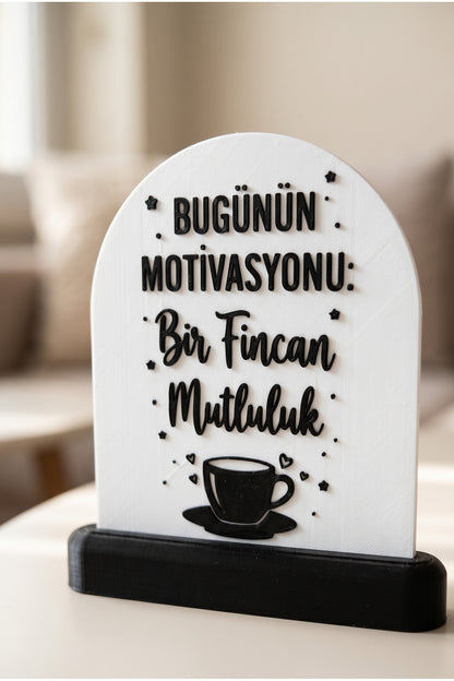 Bugünün Motivasyonu Bir Fincan Mutluluk Masaüstü Tablo