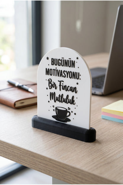 Bugünün Motivasyonu Bir Fincan Mutluluk Masaüstü Tablo