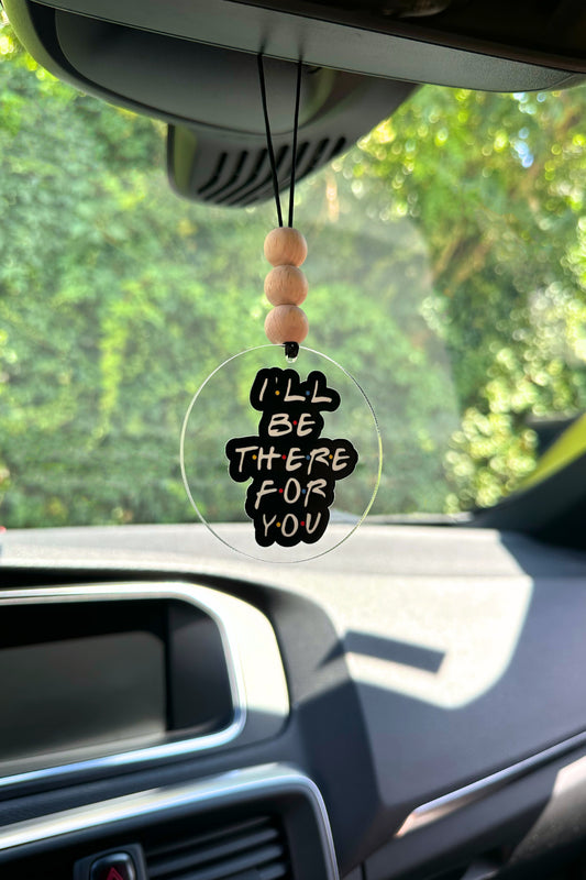 I’ll Be There For You - Friends Dizisi Dikiz Aynası Süsü